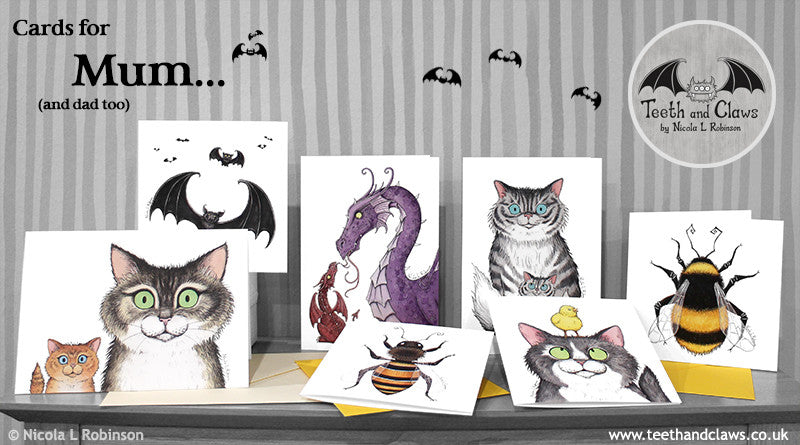 Mother's Day Cards and Prints, Cats, Dragons, Gothic Bats and Bees © Nicola L Robinson www.teethandclaws.co.uk